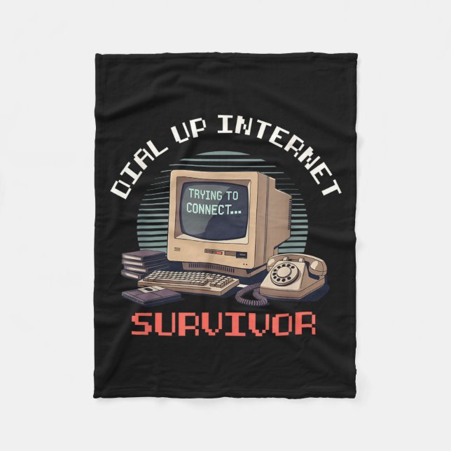 Dial Up Internet Survivor Funny Retro Computer Lov Fleece Blanket (Front)