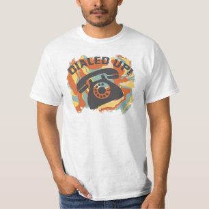 Dialed Up, Funny Old Phone T-Shirt