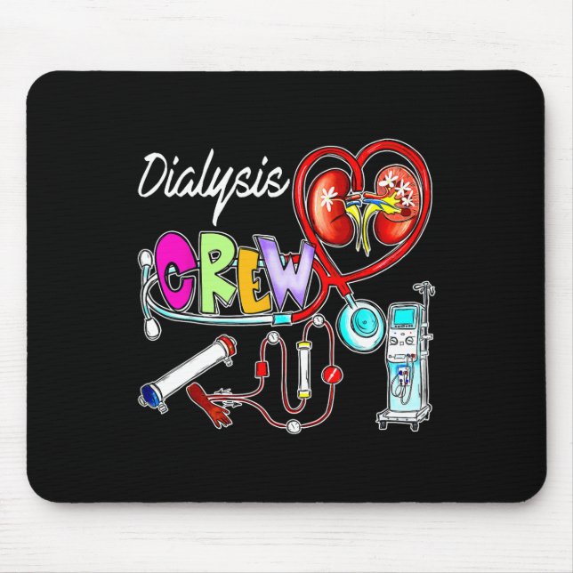 Dialysis Crew Stethoscope Heart Kidney Nephrology  Mouse Mat (Front)