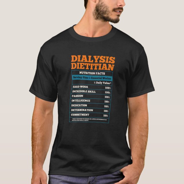 Dialysis Dietician Diet Medical Nutrition Dietetic T-Shirt (Front)