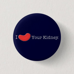 Dialysis Humour T-shirts, Gifts 3 Cm Round Badge