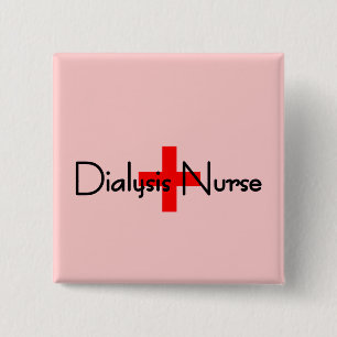Dialysis Nurse 15 Cm Square Badge