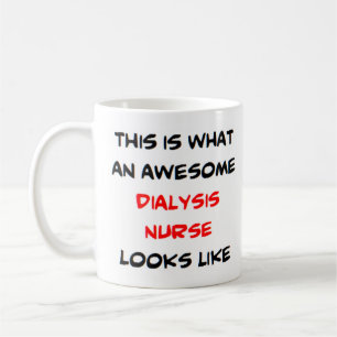 dialysis nurse, awesome coffee mug