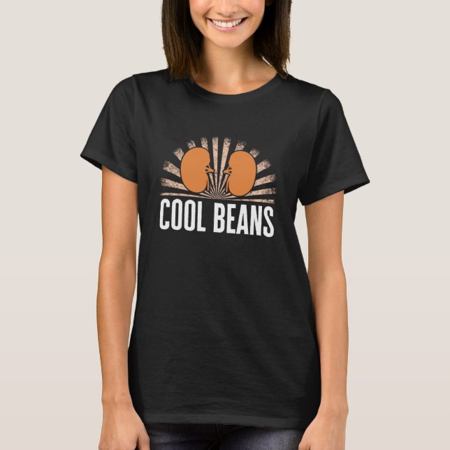 Dialysis Nurse Beans Kidney Design Tee Dialysis Te (Front)