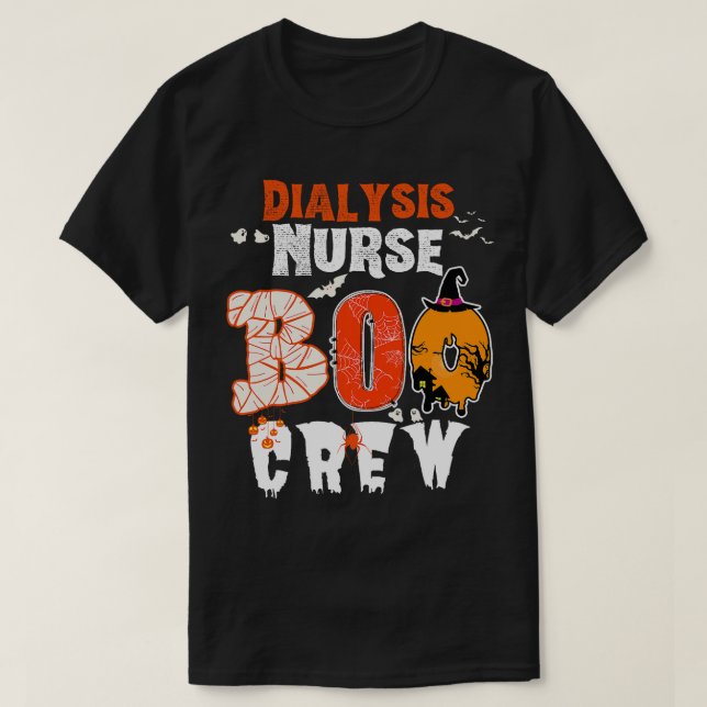 Dialysis Nurse Boo Crew Halloween Costume Matching T-Shirt (Design Front)