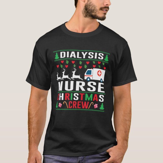 Dialysis Nurse Christmas Crew T-Shirt (Front)