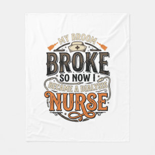 Dialysis Nurse Halloween Broom Broke Vintage Desig Fleece Blanket