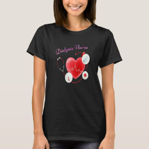 Dialysis Nurse Heartbeat Heart Nephrology Tech   T-Shirt