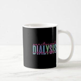 Dialysis Nurse Kidney Disease Fun Nursing 1 Coffee Mug