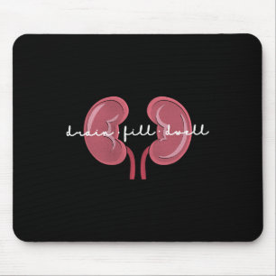 Dialysis Nurse Kidney Disease Fun Nursing  Mouse Mat