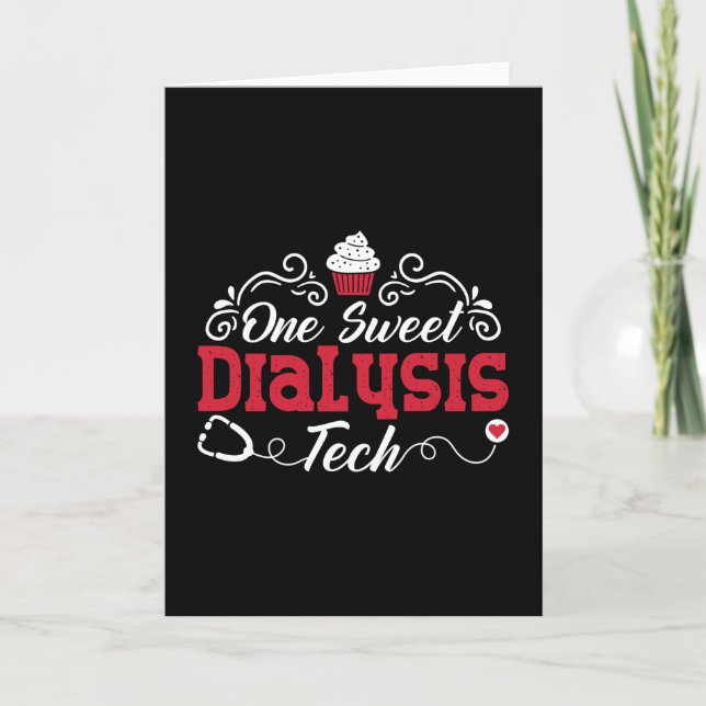 Dialysis Nurse One Sweet Dialysis Tech Technician Card (Front)