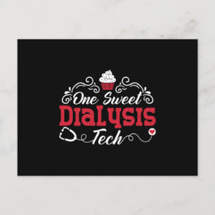 Dialysis Nurse One Sweet Dialysis Tech Technician Postcard