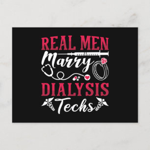 Dialysis Nurse Real Men Marry Dialysis Tech Postcard