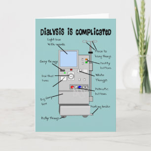 Dialysis Nurse/Tech Funny Gifts Card