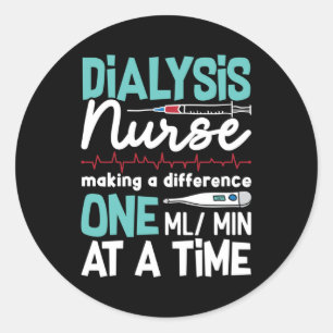 Dialysis Nurse Technician Nephrology Dialysis Tech Classic Round Sticker