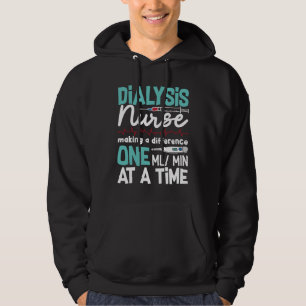 Dialysis Nurse Technician Nephrology Dialysis Tech Hoodie