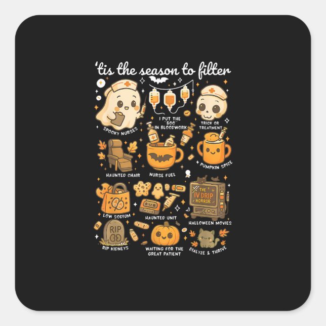 Dialysis Nurse Tis The Season To Halloween Square Sticker (Front)