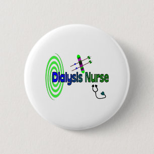 "Dialysis Nurse" Unique graphics Gifts 6 Cm Round Badge