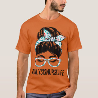 Dialysis Nurse Week Appreciation Women Messy Bun F T-Shirt