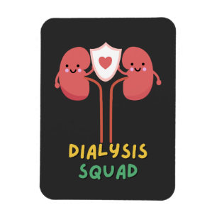 Dialysis Squad Magnet