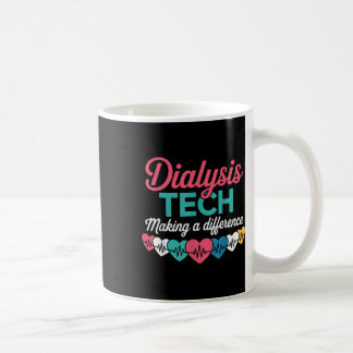 Dialysis Tech Making A Difference Technician Heart Coffee Mug