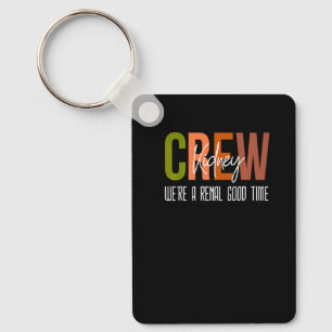Dialysis Tech Pun Kidney Crew Nurses We're A Renal Key Ring