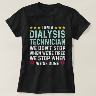 Dialysis Technician Appreciation Nephrology Tech T-Shirt
