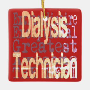 Dialysis Technician Extraordinaire Ceramic Ornament