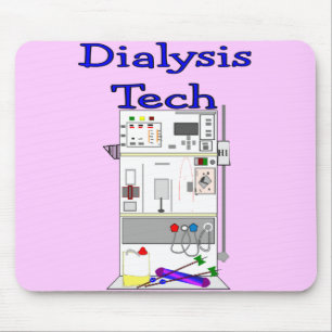 Dialysis Technician--Fresenius Machine Design Mouse Mat