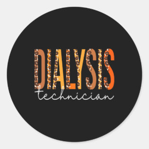Dialysis Technician Leopard Fall Autumn Lovers Tha Classic Round Sticker