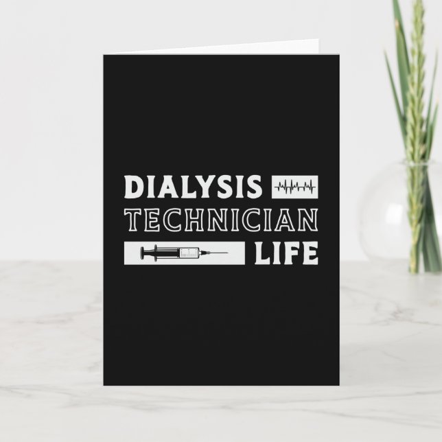 Dialysis Technician Life Nurse Nephrology Tech Card (Front)
