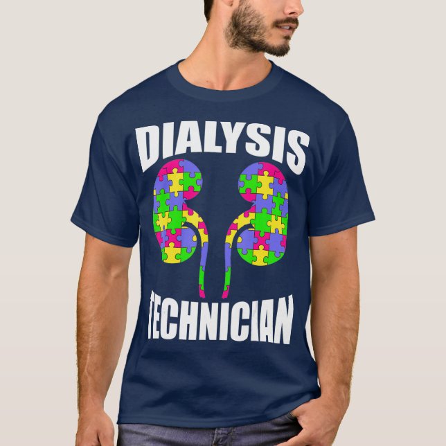 Dialysis Technician Piece Nephrology Tech T-Shirt (Front)