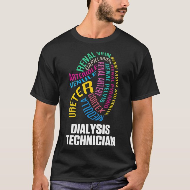 Dialysis Technician Renal Nephrology Tech T-Shirt (Front)