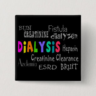 Dialysis Terminology Gifts 15 Cm Square Badge