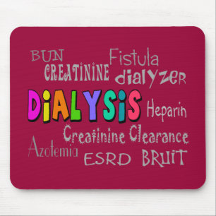 Dialysis Terminology Gifts Mouse Mat