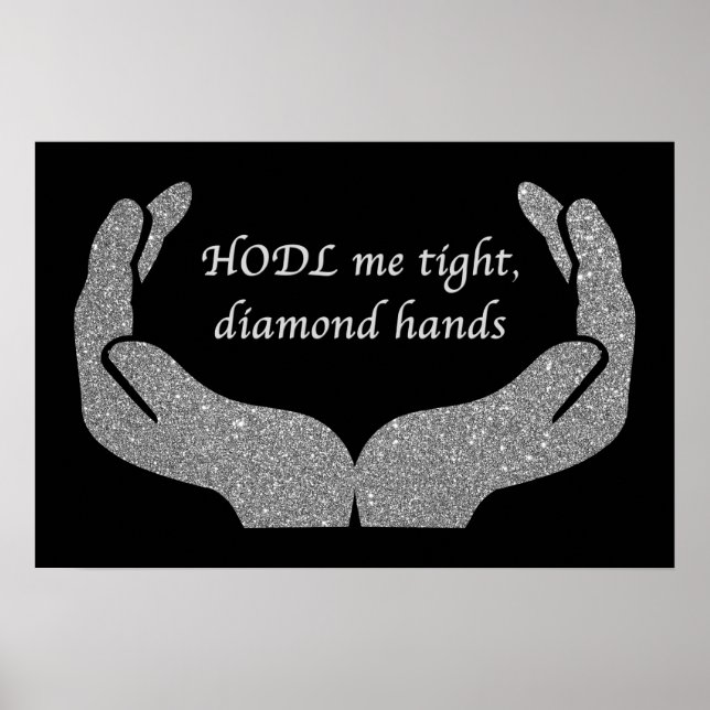 Diamond Hands Poster (Front)