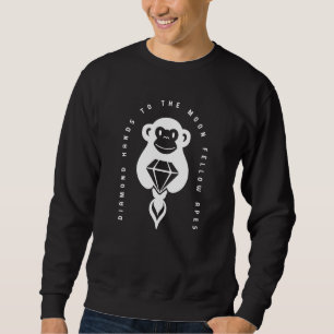 Diamond Hands To The Moon Fellow Apes Rocket Ape Sweatshirt