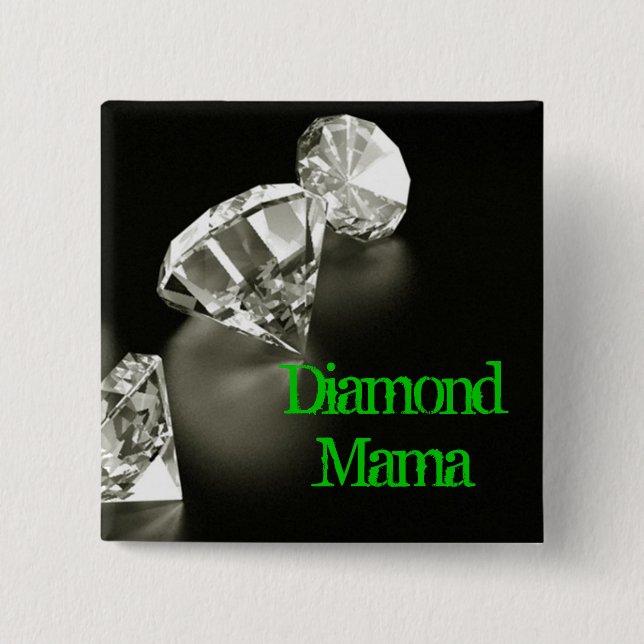 Diamond Mama Square 15 Cm Square Badge (Front)