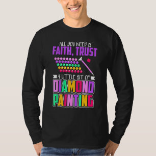 Diamond Painting For Artists And Art Fans T-Shirt