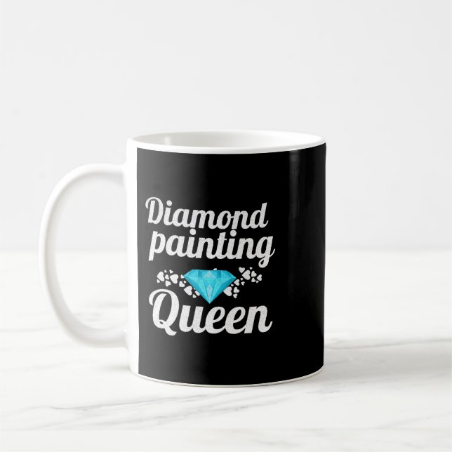 Diamond Painting Queen Diamond Painting Lover Coffee Mug (Left)
