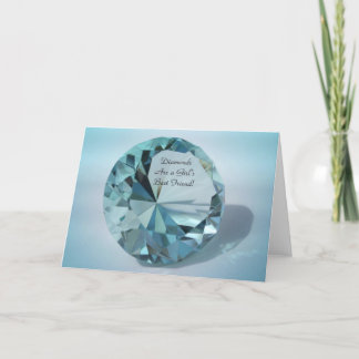 diamonds are a girls best friend card