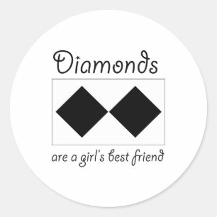 Diamonds are a girls best friend classic round sticker
