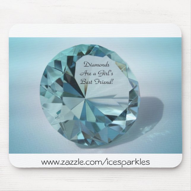 diamonds are a girls best friend mouse mat (Front)