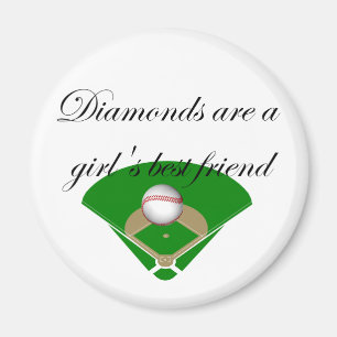 Diamonds are a girl's best friend T-shirts Magnet