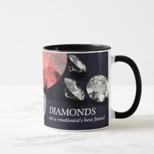 "Diamonds Are Creationist's Best Friend" Mug
