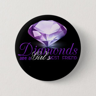 Diamond's are girl's best friend 6 cm round badge