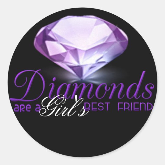 Diamond's are girl's best friend classic round sticker