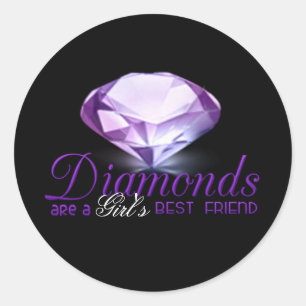 Diamond's are girl's best friend classic round sticker