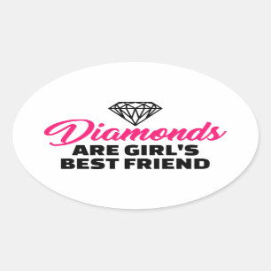 Diamonds are girl's best friend oval sticker
