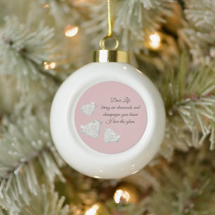 Diamonds & Champagne Quote – Dear Life Edition Ceramic Ball Christmas Ornament